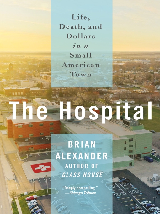 Title details for The Hospital by Brian Alexander - Available